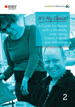 A Guide for People with a Disability, their Family Carers, Friends and Advocates